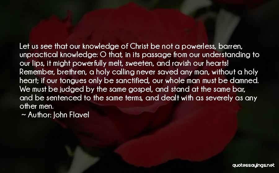 Saved By Christ Quotes By John Flavel