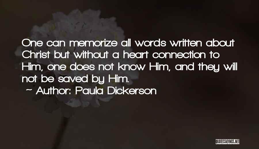 Saved By Christ Quotes By Paula Dickerson