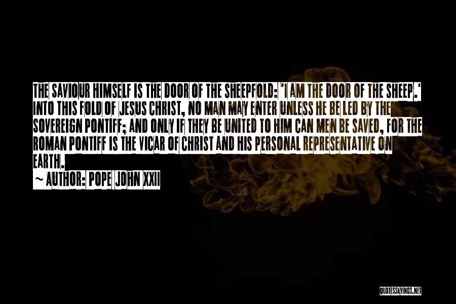 Saved By Jesus Quotes By Pope John XXII