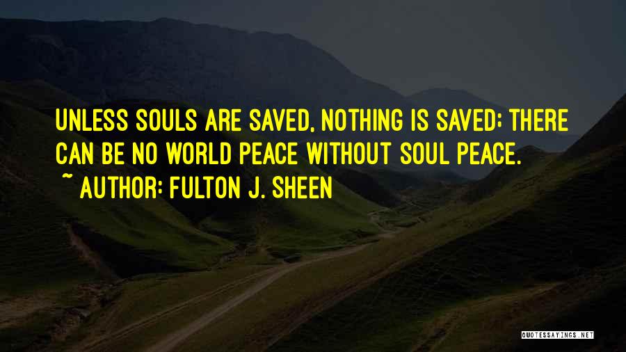 Saved Quotes By Fulton J. Sheen