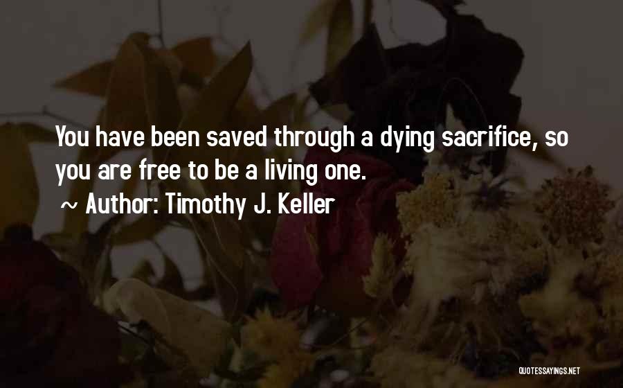 Saved Quotes By Timothy J. Keller