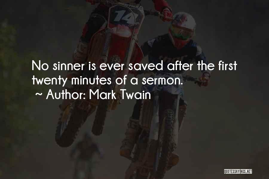 Saved Sinner Quotes By Mark Twain