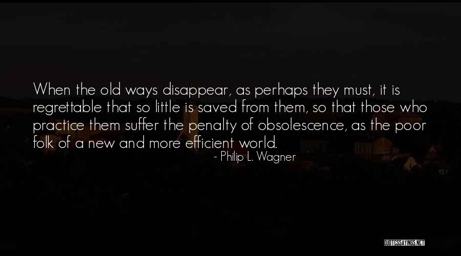 Saved The World Quotes By Philip L. Wagner Saved The World Quotes By Philip L. Wagner