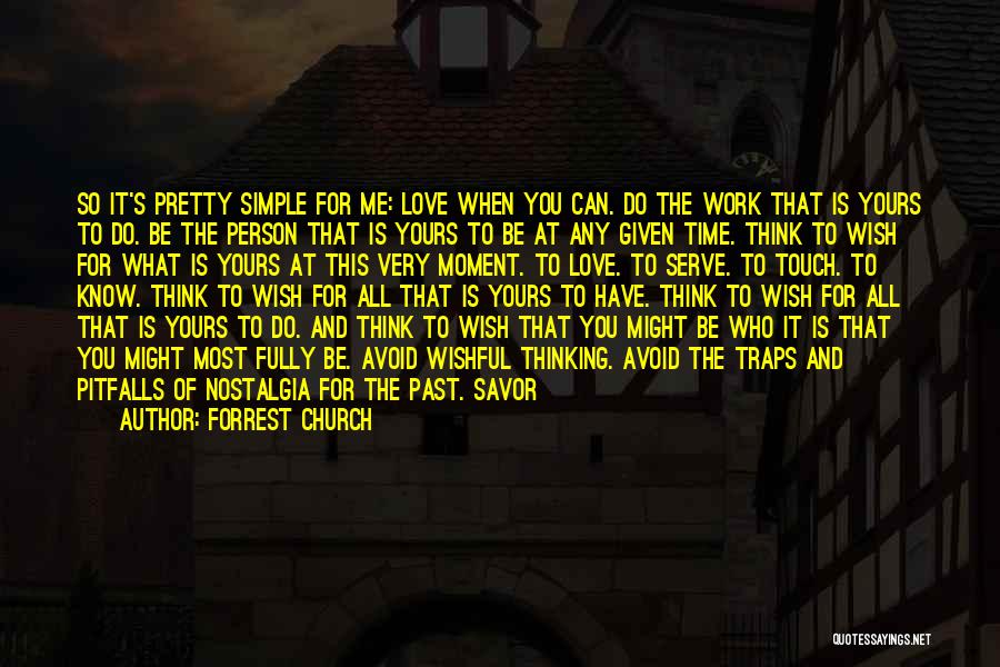 Saved To Serve Quotes By Forrest Church
