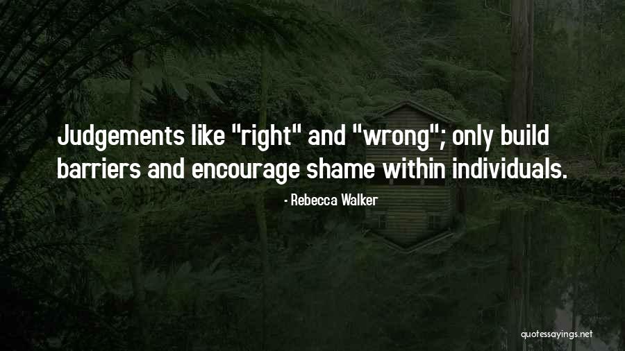 Savegnago Matao Quotes By Rebecca Walker Savegnago Matao Quotes By Rebecca Walker
