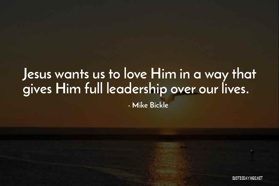 Saveliy Adaman Quotes By Mike Bickle Saveliy Adaman Quotes By Mike Bickle
