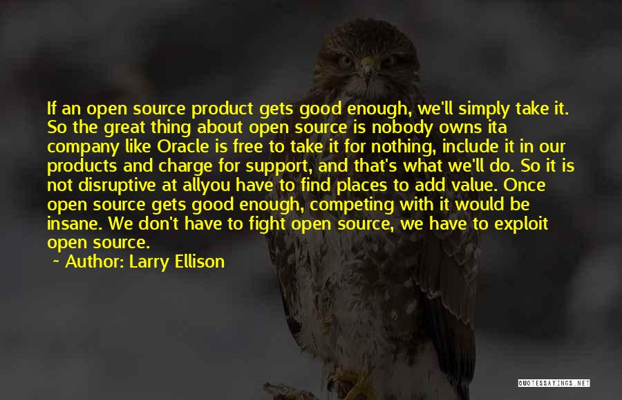 Savellis Restaurant Quotes By Larry Ellison