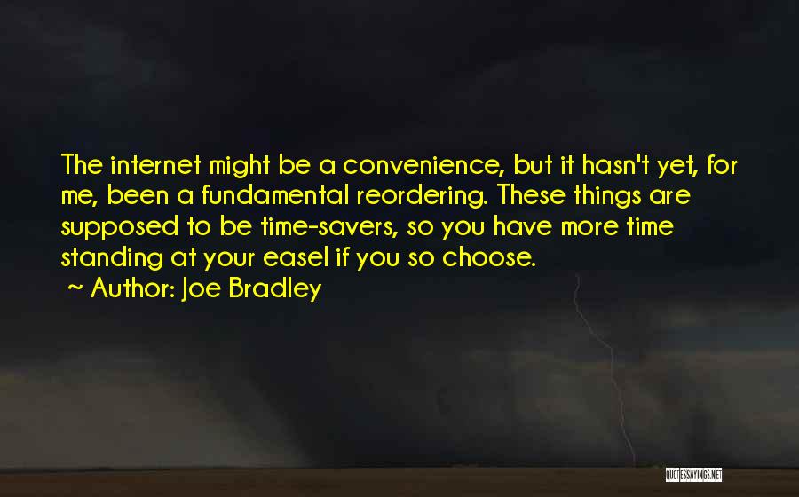 Savers Quotes By Joe Bradley