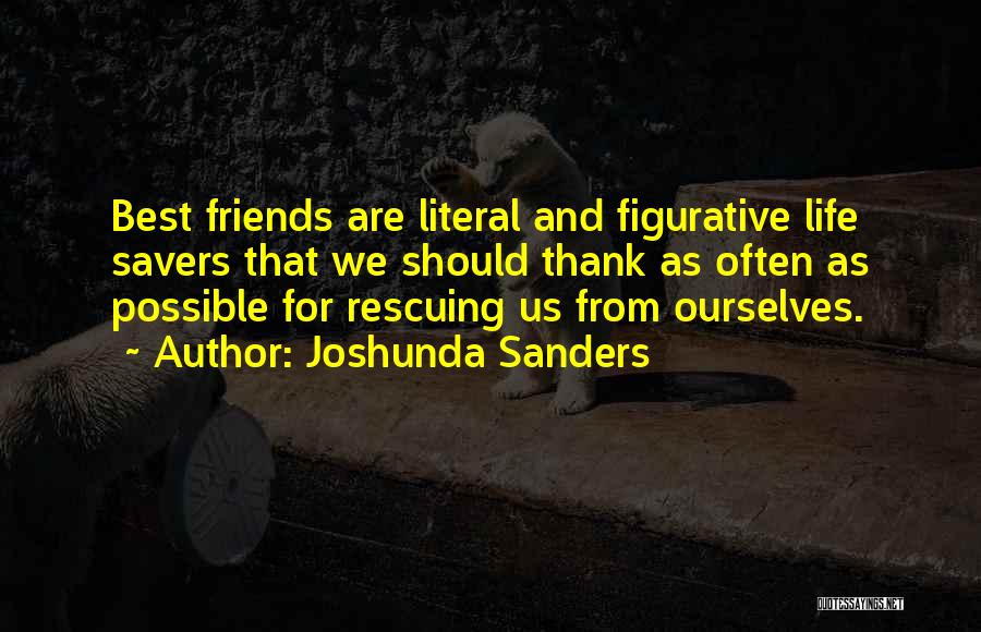 Savers Quotes By Joshunda Sanders