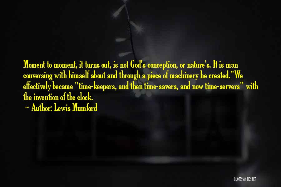 Savers Quotes By Lewis Mumford