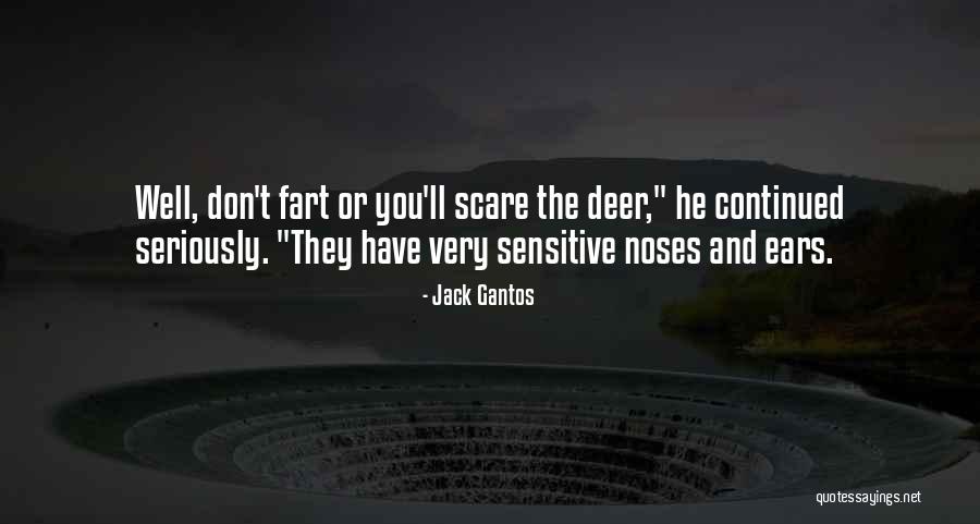 Saveur Santa Fe Quotes By Jack Gantos Saveur Santa Fe Quotes By Jack Gantos
