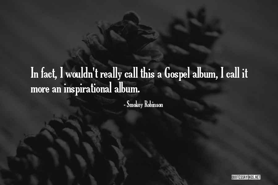 Savez Samostalnih Quotes By Smokey Robinson Savez Samostalnih Quotes By Smokey Robinson