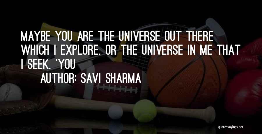 Savi Sharma Quotes 1070454