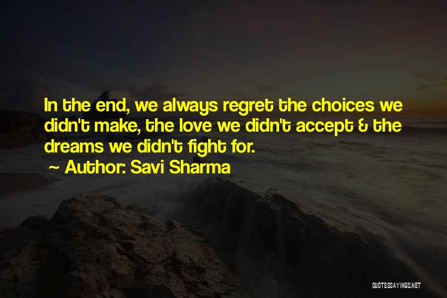 Savi Sharma Quotes 149145