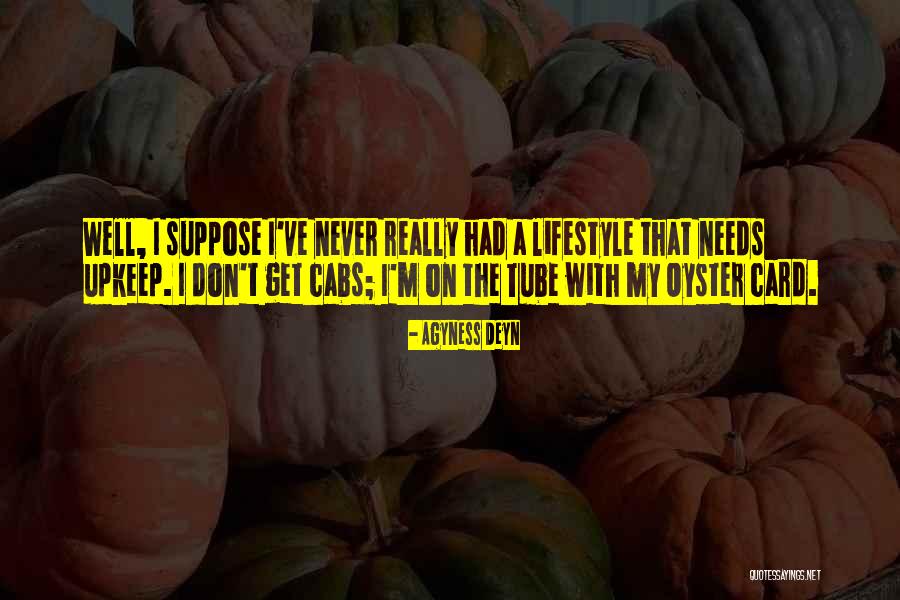 Saviance Quotes By Agyness Deyn Saviance Quotes By Agyness Deyn