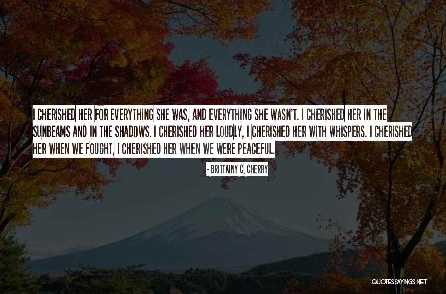 Savickas Zydrunas Quotes By Brittainy C. Cherry Savickas Zydrunas Quotes By Brittainy C. Cherry