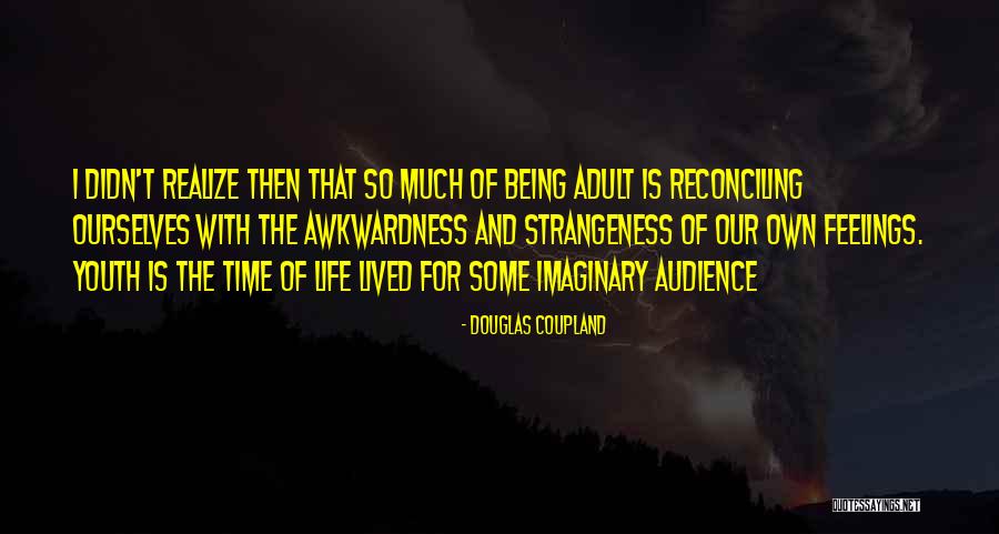 Savickas Zydrunas Quotes By Douglas Coupland Savickas Zydrunas Quotes By Douglas Coupland