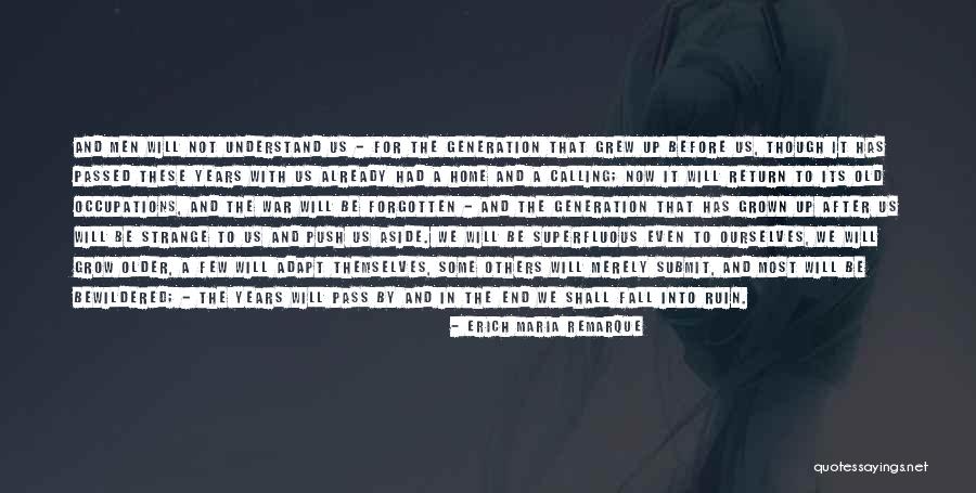 Savickis Vagis Quotes By Erich Maria Remarque Savickis Vagis Quotes By Erich Maria Remarque
