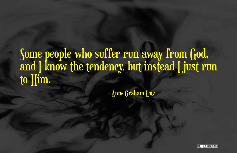 Savidestrukcija Quotes By Anne Graham Lotz Savidestrukcija Quotes By Anne Graham Lotz