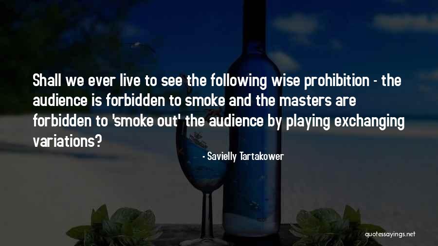 Savielly Tartakower Quotes 1491743 Savielly Tartakower Quotes 1491743