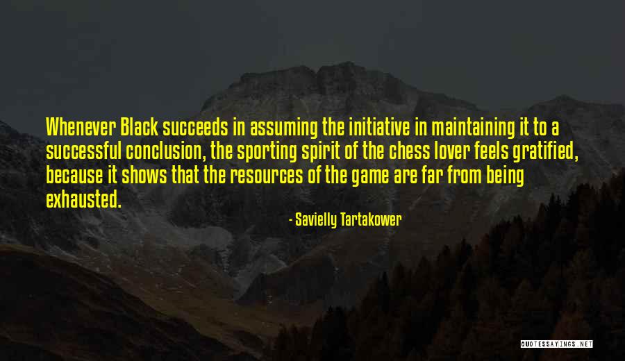 Savielly Tartakower Quotes 643244