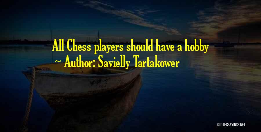Savielly Tartakower Quotes 643338