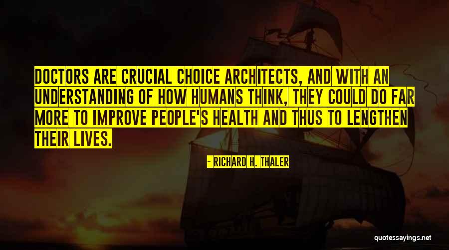 Savignano Accountants Quotes By Richard H. Thaler Savignano Accountants Quotes By Richard H. Thaler