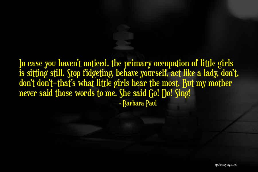 Saviminilerinermik Quotes By Barbara Paul Saviminilerinermik Quotes By Barbara Paul