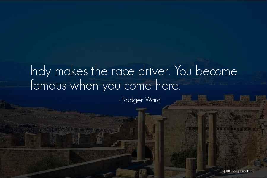Saviminilerinermik Quotes By Rodger Ward Saviminilerinermik Quotes By Rodger Ward