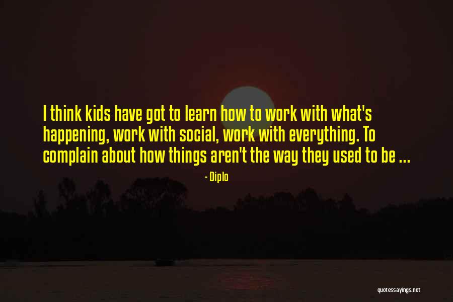 Savinay Berry Quotes By Diplo Savinay Berry Quotes By Diplo