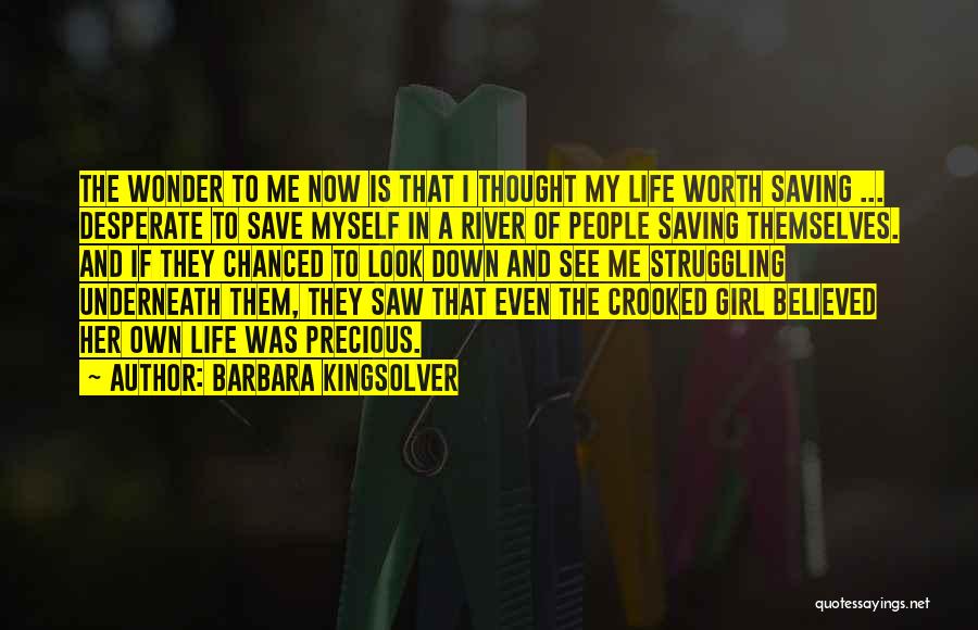 Saving A Life Quotes By Barbara Kingsolver