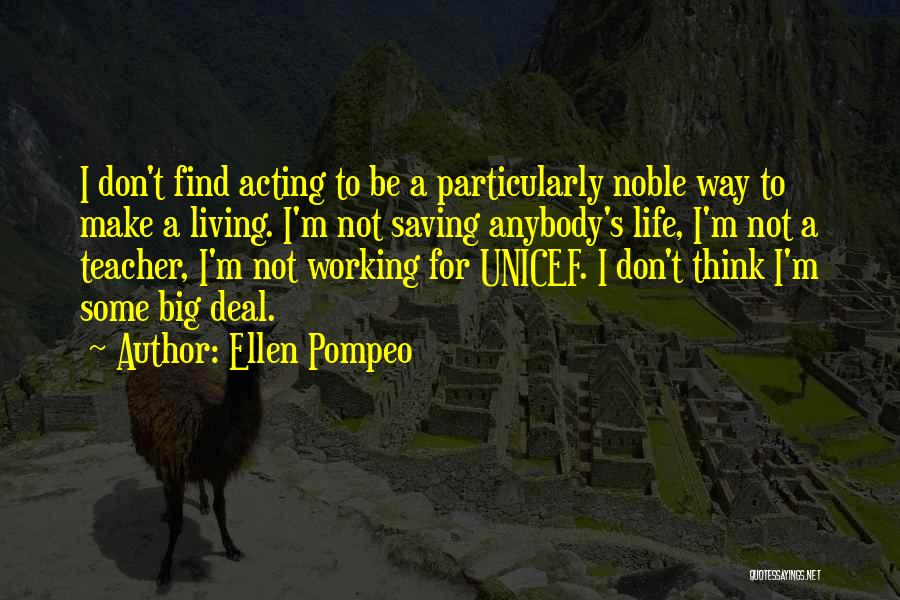 Saving A Life Quotes By Ellen Pompeo