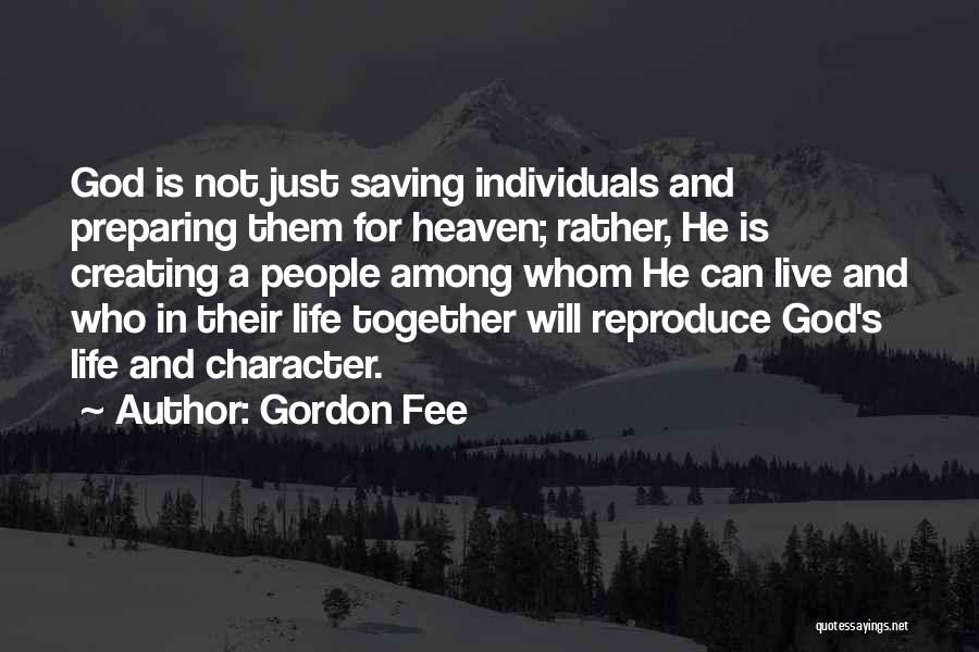 Saving A Life Quotes By Gordon Fee