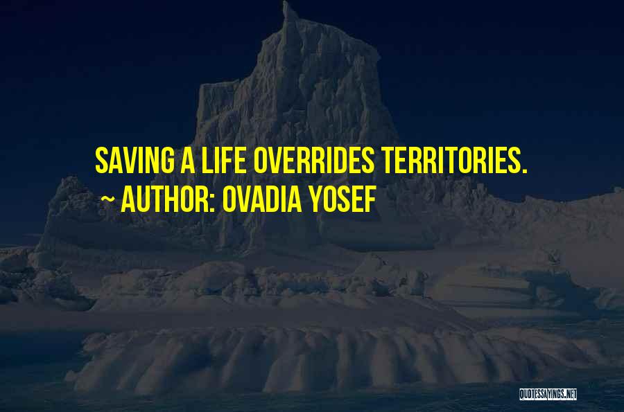 Saving A Life Quotes By Ovadia Yosef