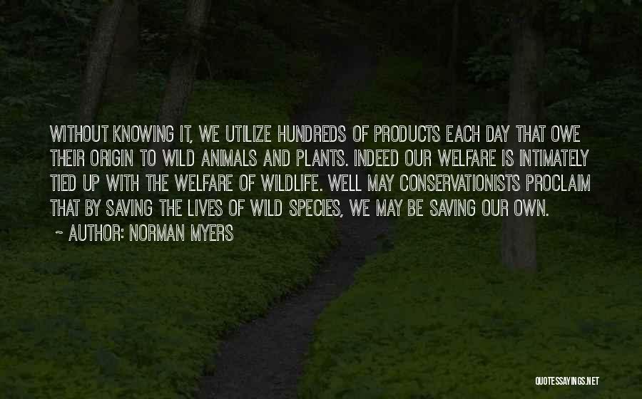 Saving Animals Lives Quotes By Norman Myers
