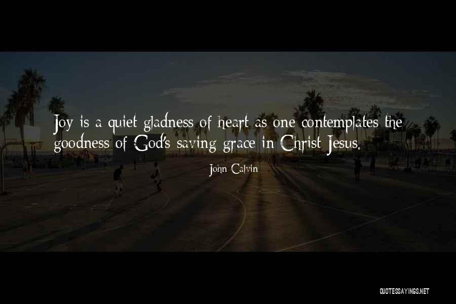 Saving Grace Quotes By John Calvin Saving Grace Quotes By John Calvin