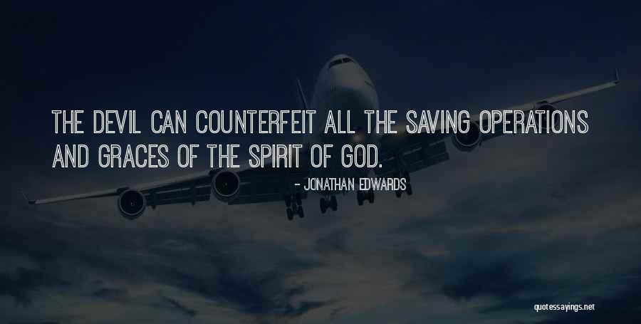 Saving Grace Quotes By Jonathan Edwards Saving Grace Quotes By Jonathan Edwards
