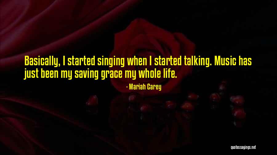 Saving Grace Quotes By Mariah Carey Saving Grace Quotes By Mariah Carey
