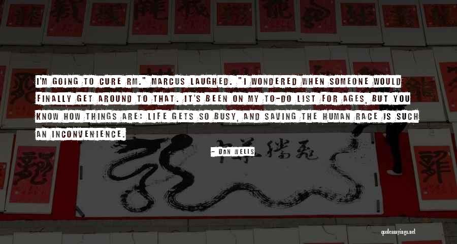 Saving Human Quotes By Dan Wells Saving Human Quotes By Dan Wells