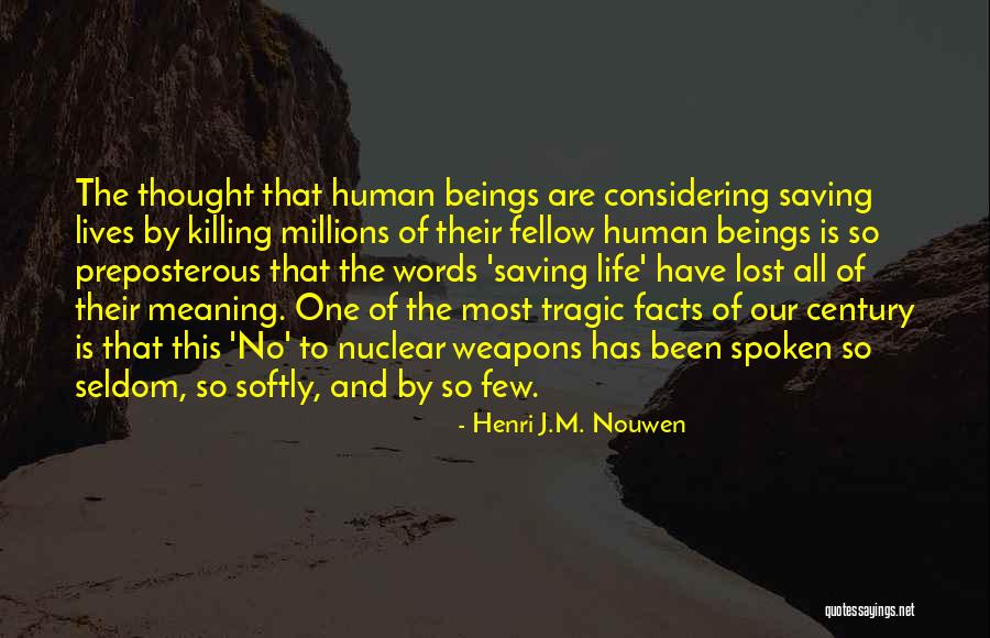 Saving Human Quotes By Henri J.M. Nouwen Saving Human Quotes By Henri J.M. Nouwen