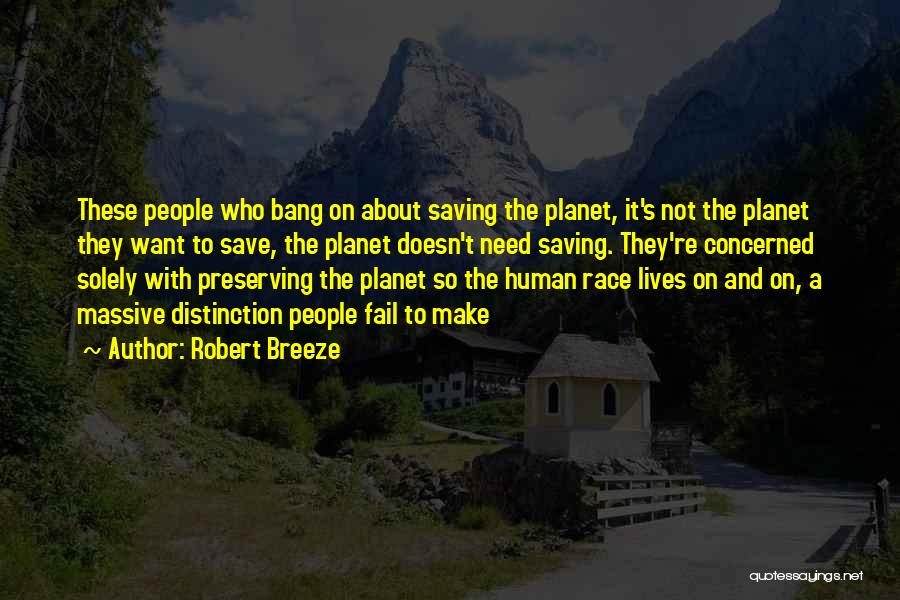 Saving Human Quotes By Robert Breeze