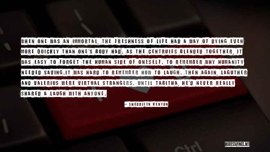 Saving Human Quotes By Sherrilyn Kenyon Saving Human Quotes By Sherrilyn Kenyon