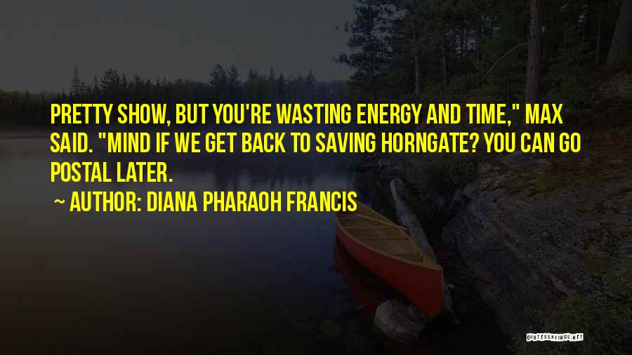 Saving Max Quotes By Diana Pharaoh Francis