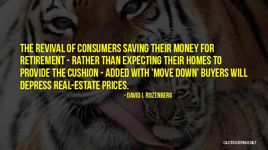 Saving Money For Retirement Quotes By David I. Rozenberg