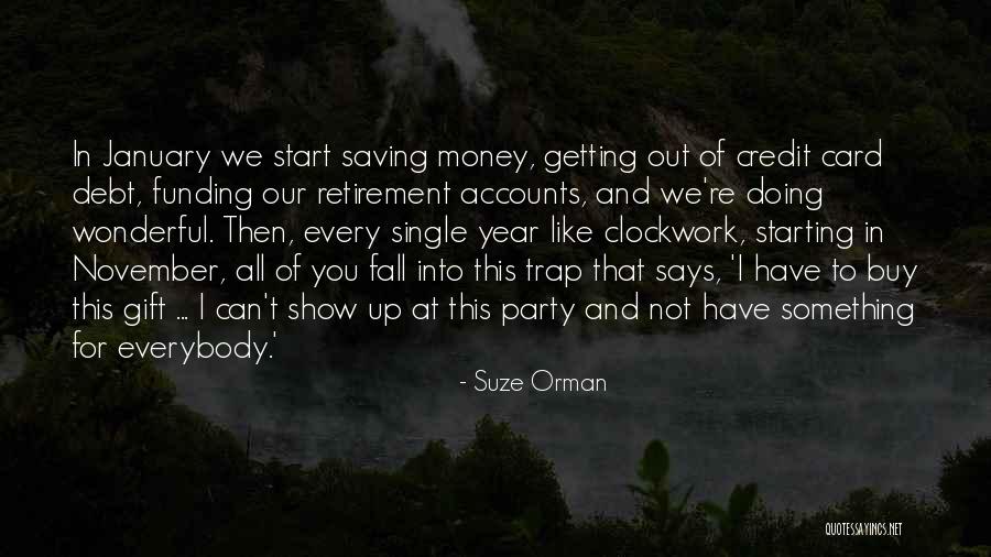 Saving Money For Retirement Quotes By Suze Orman