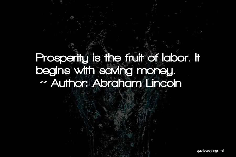 Saving Money Quotes By Abraham Lincoln