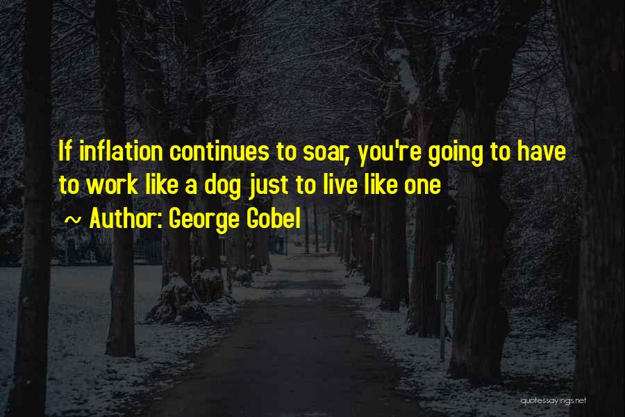 Saving Money Quotes By George Gobel