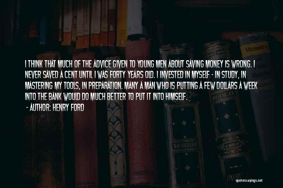 Saving Money Quotes By Henry Ford