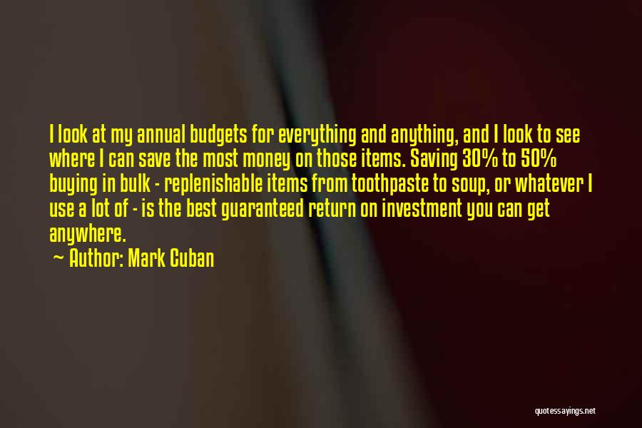Saving Money Quotes By Mark Cuban