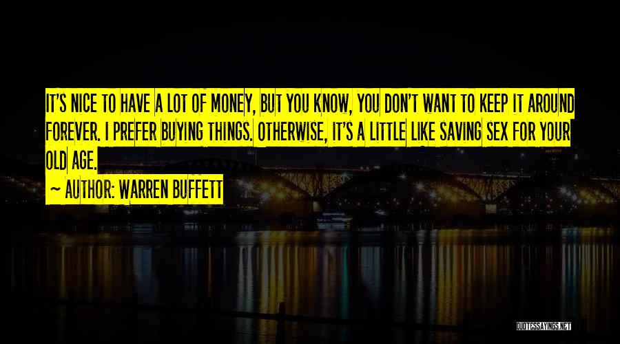 Saving Money Quotes By Warren Buffett